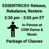 Package of in-person ESSENTRICS® Release, Rebalance, Restore classes in Toronto at CDM Dance & Music by Happiness of Everything - 2:30 pm ET