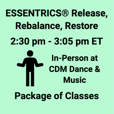 Package of in-person ESSENTRICS® Release, Rebalance, Restore classes in Toronto at CDM Dance & Music by Happiness of Everything - 2:30 pm ET